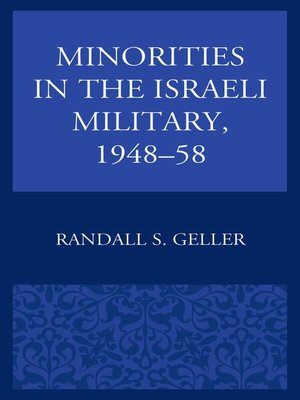 cover image of Minorities in the Israeli Military, 1948–58